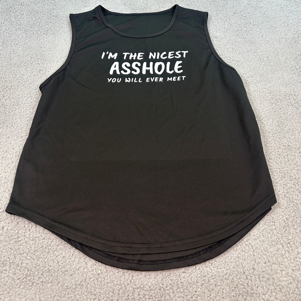 I'm The  Nicest A**HOLE You Will  Ever Meet Unisex  Funny T-Shirt XL‎ Dark Wash